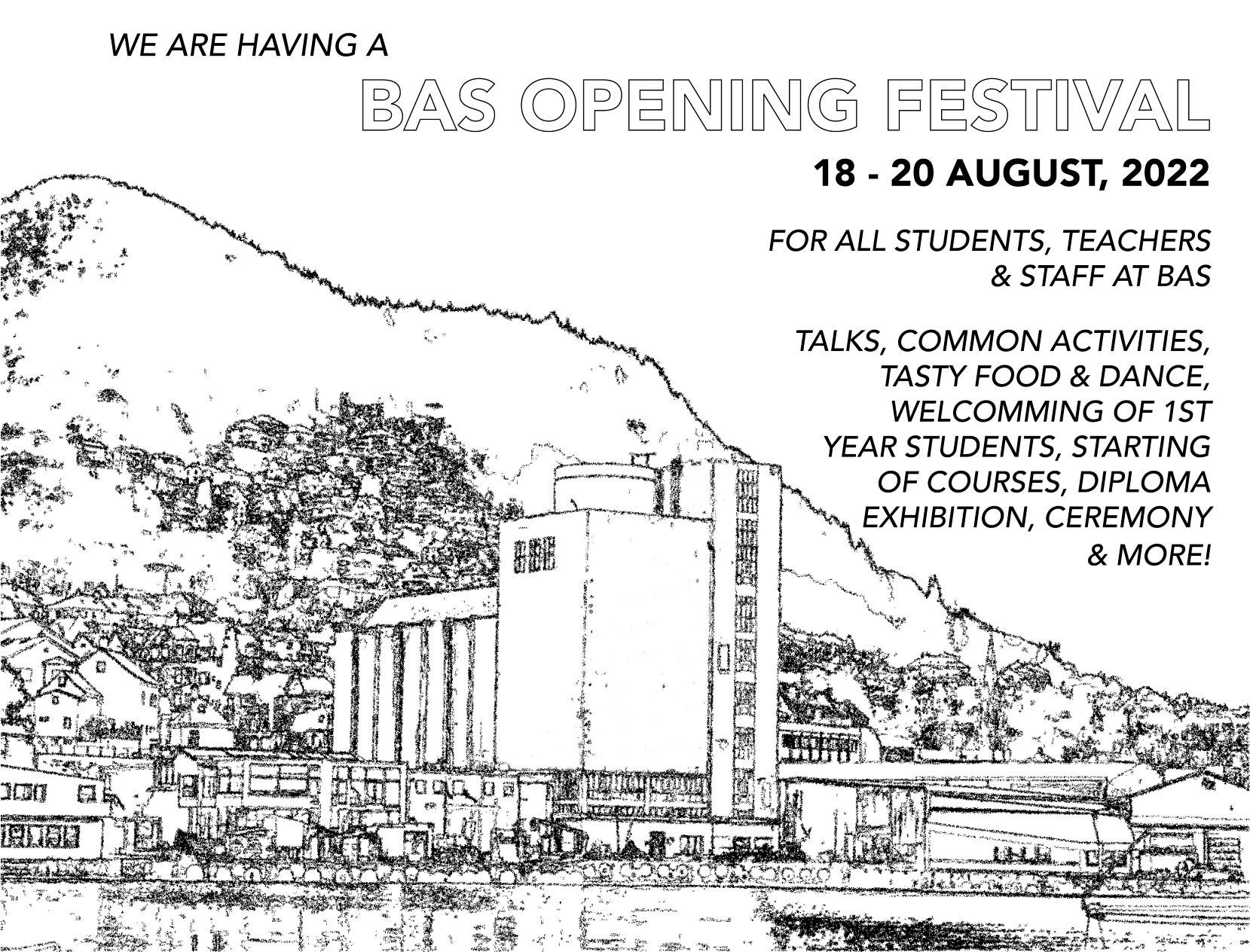 BAS OPENING FESTIVAL 18-20. August